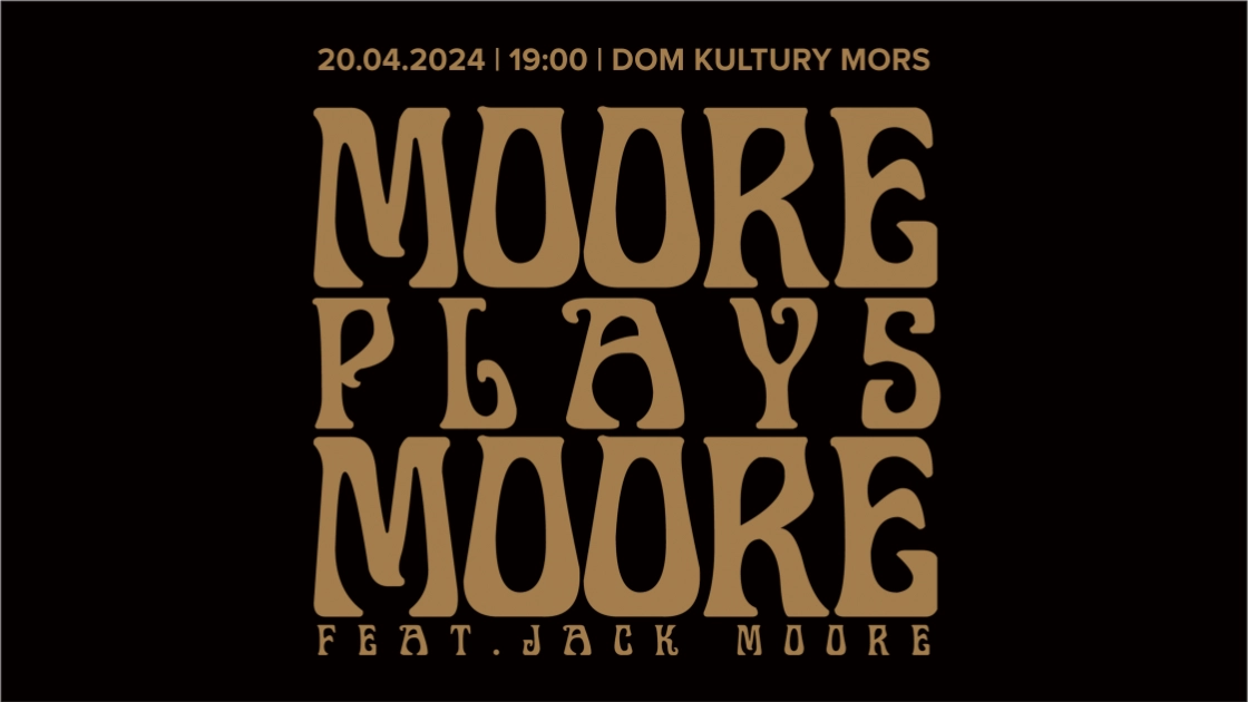 Moore Plays Moore