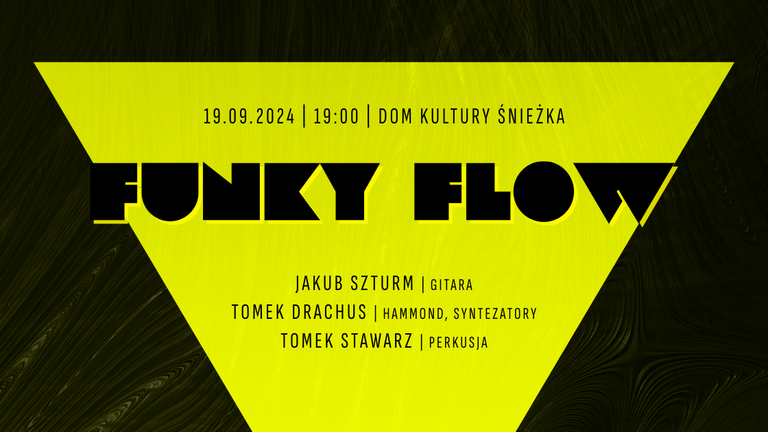 Funky Flow - nowy termin