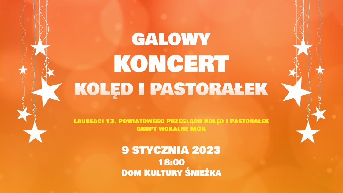 Galowy Koncert Kolęd i Pastorałek