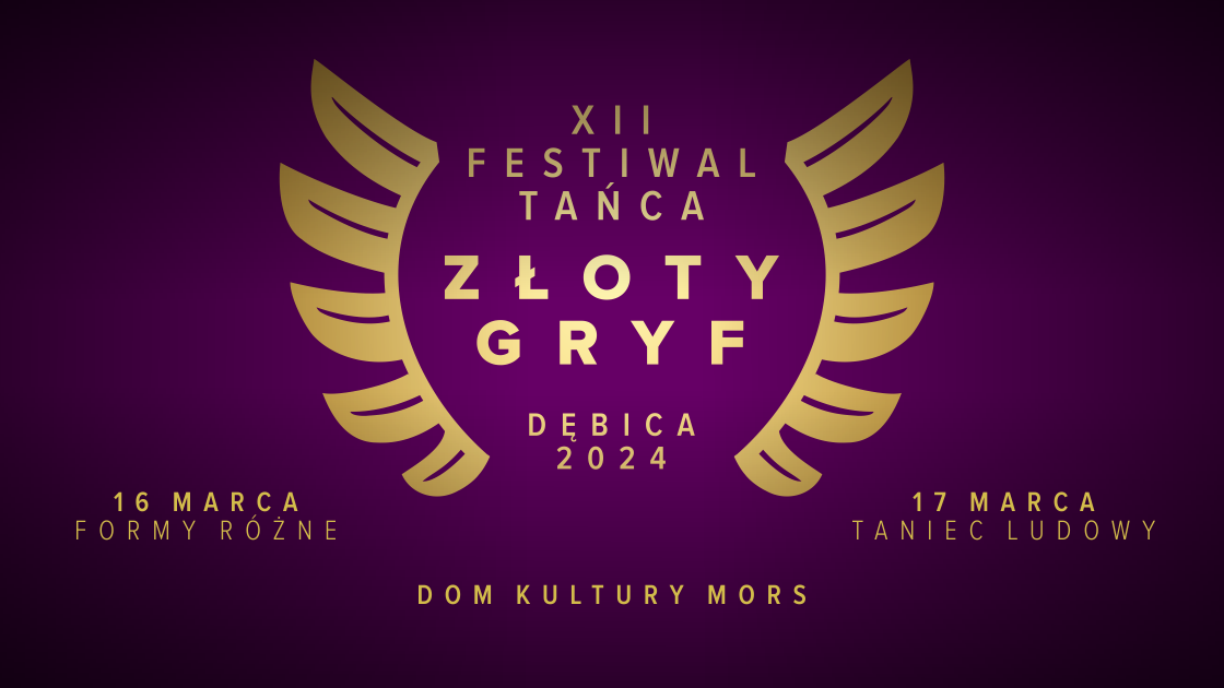 XII Festiwal Tańca "Złoty Gryf"