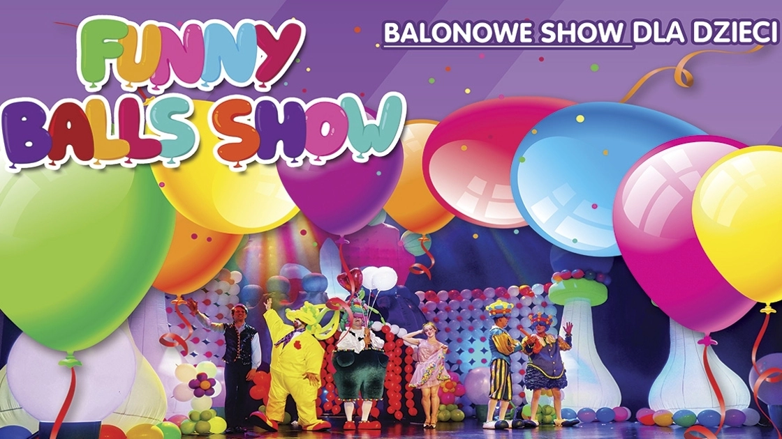 Balonowe Show czyli Funny Balls Show
