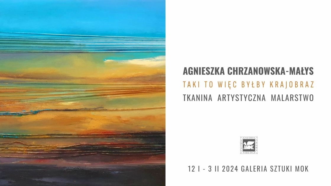 Wystawa: Agnieszka Chrzanowska-Małys