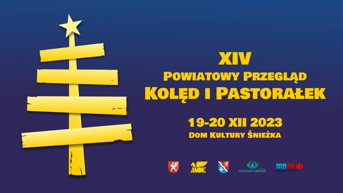 XIV Powiatowy Przegląd Kolęd i Pastorałek - program